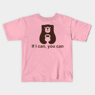 If I can, you can Kids T-Shirt